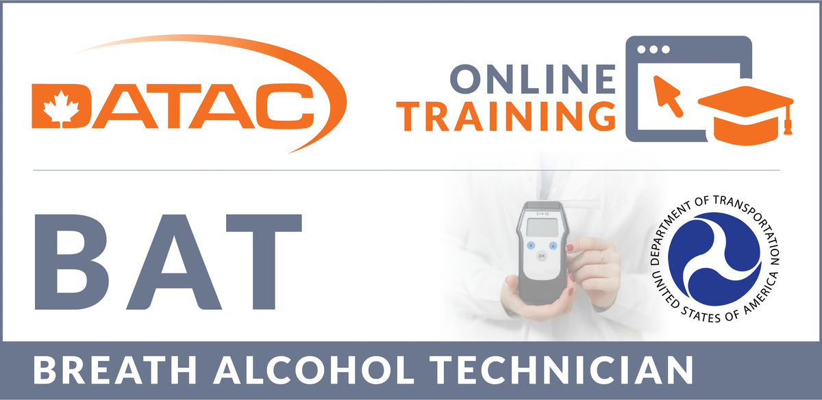 Breath Alcohol Technician (BAT) Online Course by DATAC