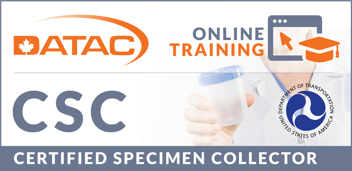 DATAC Certified Specimen Collector (CSC) online training course