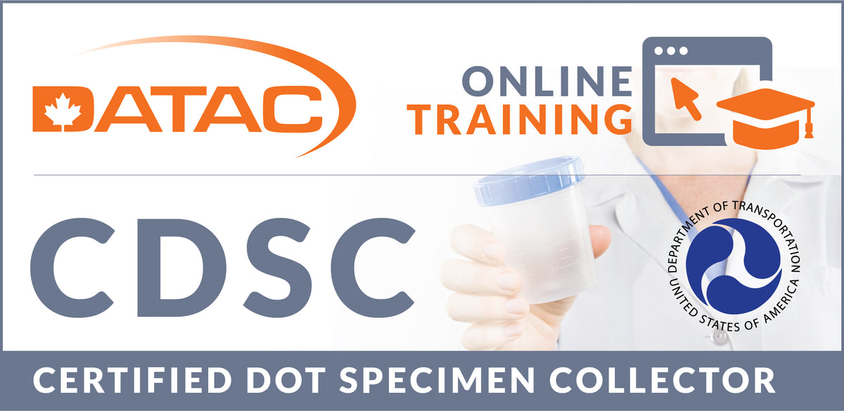 Certified DOT Specimen Collector (CDSC) Online Course by DATAC